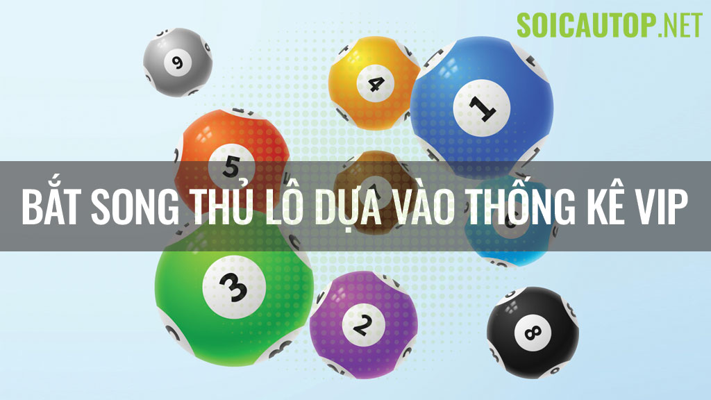 Bắt song thủ lô dựa vào thống kê tần suất cặp lotto