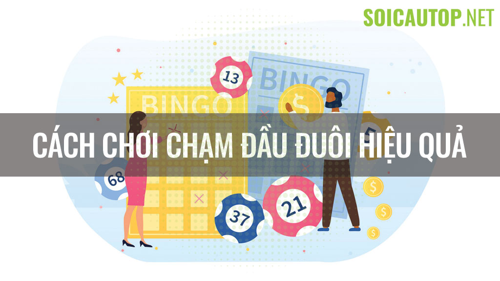 Cách chơi chạm đề đầu đuôi